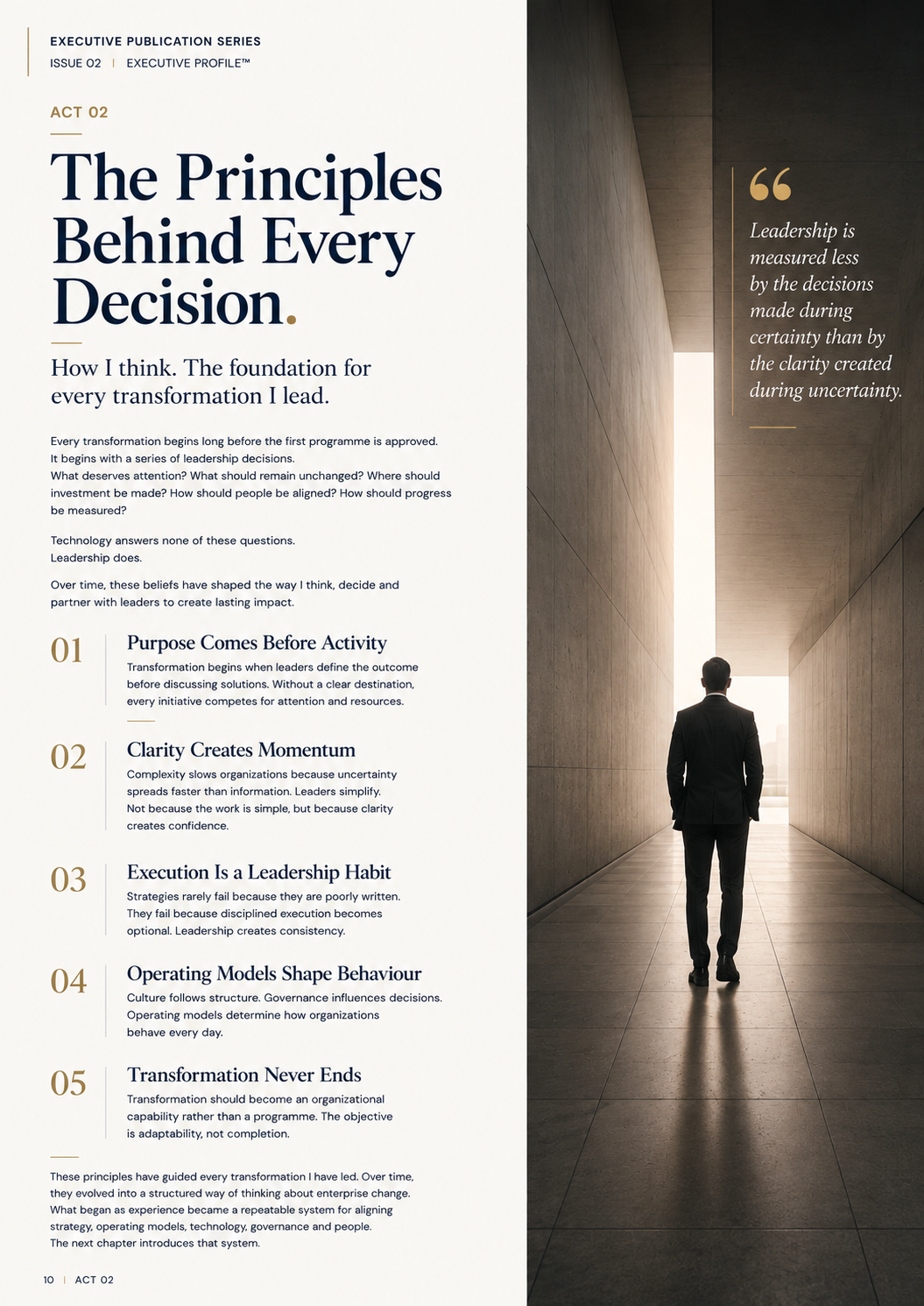 Executive Profile Series 01 Issue 02, Act 02: The Principles Behind Every Decision
