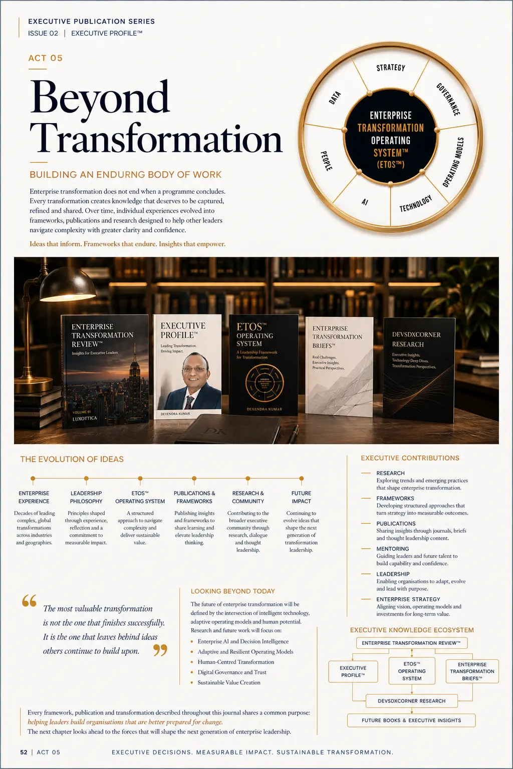 Executive Profile Series 01 Issue 02, Act 05: Beyond Transformation